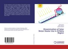 Buchcover von Dissemination of Solar Water Heater Use in Al Baha Region