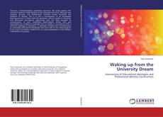 Copertina di Waking up from the University Dream