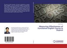 Copertina di Measuring Effectiveness of Functional English Course in Gujarat
