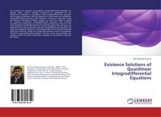 Capa do livro de Existence Solutions of Quasilinear Integrodifferential Equations 