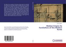 Buchcover von Median Empire As Forefathers of the Modern Kurds