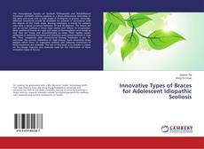 Buchcover von Innovative Types of Braces for Adolescent Idiopathic Scoliosis