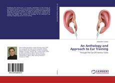 Copertina di An Anthology and Approach to Ear Training