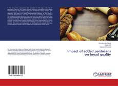 Buchcover von Impact of added pentosans on bread quality