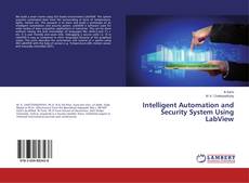 Buchcover von Intelligent Automation and Security System Using LabView
