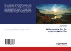Buchcover von Willingness to Pay for Irrigation Water Use