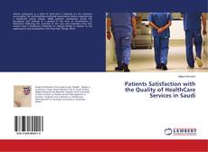 Copertina di Patients Satisfaction with the Quality of HealthCare Services in Saudi