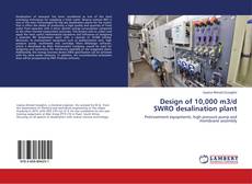 Bookcover of Design of 10,000 m3/d SWRO desalination plant