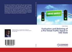 Buchcover von Evaluation and Retiming of a Pre-Timed Traffic Signal in Edo State