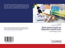 Buchcover von Black point impact on important wheat traits