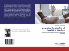 Copertina di Assessing the viability of legalizing abortion