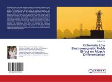 Capa do livro de Extremely Low Electromagnetic Fields Effect on Muscle Differentiation 