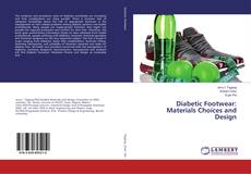 Couverture de Diabetic Footwear: Materials Choices and Design