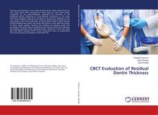 Buchcover von CBCT Evaluation of Residual Dentin Thickness