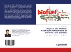 Buchcover von Physical and Thermo-Chemical Characteristics of Bio-fuels from Biomass