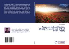 Copertina di Advances in Hamiltonian, Elliptic Problems and Critical Point Theory