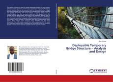 Buchcover von Deployable Temporary Bridge Structure – Analysis and Design