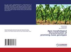 Buchcover von Agro-morphological characterization of promising maize genotypes