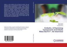 Copertina di Embelin, A Promising Component of Embelia Ribes Burm F : An Overview