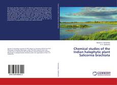 Copertina di Chemical studies of the Indian halophytic plant Salicornia brachiata