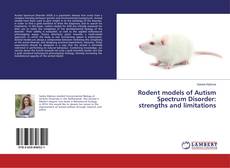 Buchcover von Rodent models of Autism Spectrum Disorder: strengths and limitations