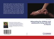 Buchcover von Advocating for children and adolescents living with HIV in Harare