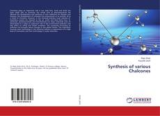 Buchcover von Synthesis of various Chalcones