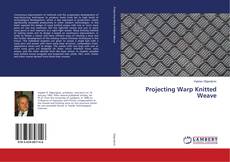 Buchcover von Projecting Warp Knitted Weave