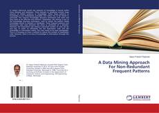 Buchcover von A Data Mining Approach For Non-Redundant Frequent Patterns