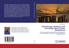 Copertina di Stonehenge, Avebury and Drombeg Stone Circles Deciphered