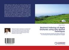 Buchcover von Nutrient Indexing of Apple Orchards using Geo-Spatial Techniques