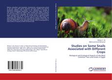 Copertina di Studies on Some Snails Associated with Different Crops