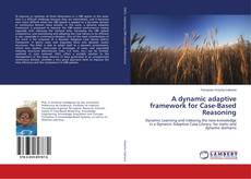 Buchcover von A dynamic adaptive framework for Case-Based Reasoning