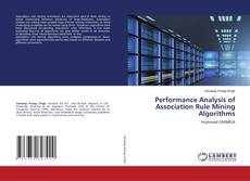 Performance Analysis of Association Rule Mining Algorithms kitap kapağı