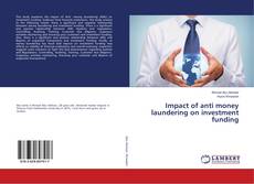 Copertina di Impact of anti money laundering on investment funding