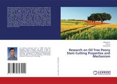 Portada del libro de Research on Oil Tree Peony Stem Cutting Properties and Mechanism