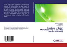 Buchcover von Practices of Green Manufacturing in selected Indian industries