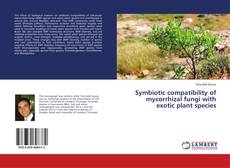 Buchcover von Symbiotic compatibility of mycorrhizal fungi with exotic plant species