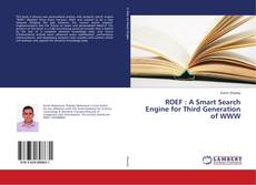Bookcover of ROEF : A Smart Search Engine for Third Generation of WWW
