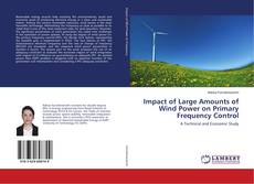 Buchcover von Impact of Large Amounts of Wind Power on Primary Frequency Control