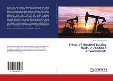 Buchcover von Flows of Herschel-Bulkley fluids in confined environments
