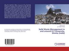 Buchcover von Solid Waste Management in and around H P University, Shimla (India)