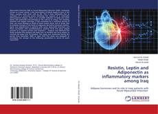 Borítókép a  Resistin, Leptin and Adiponectin as inflammatory markers among Iraq - hoz