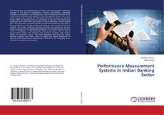Copertina di Performance Measurement Systems in Indian Banking Sector