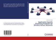 Buchcover von Application Specific Clustering Protocols for Wireless Sensor Networks