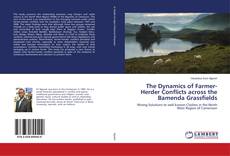 Buchcover von The Dynamics of Farmer-Herder Conflicts across the Bamenda Grassfields