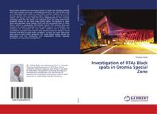 Copertina di Investigation of RTAs Black spots in Oromia Special Zone