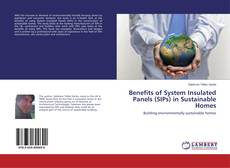 Copertina di Benefits of System Insulated Panels (SIPs) in Sustainable Homes