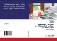 Buchcover von Alternative Treatmet Modalities of All on Four Implant Concept