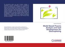 Buchcover von Model Based Process Analysis and Tool Development for Electroplating